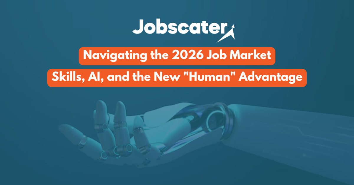 Navigating the 2026 Job Market: Skills, AI, and the New "Human" Advantage