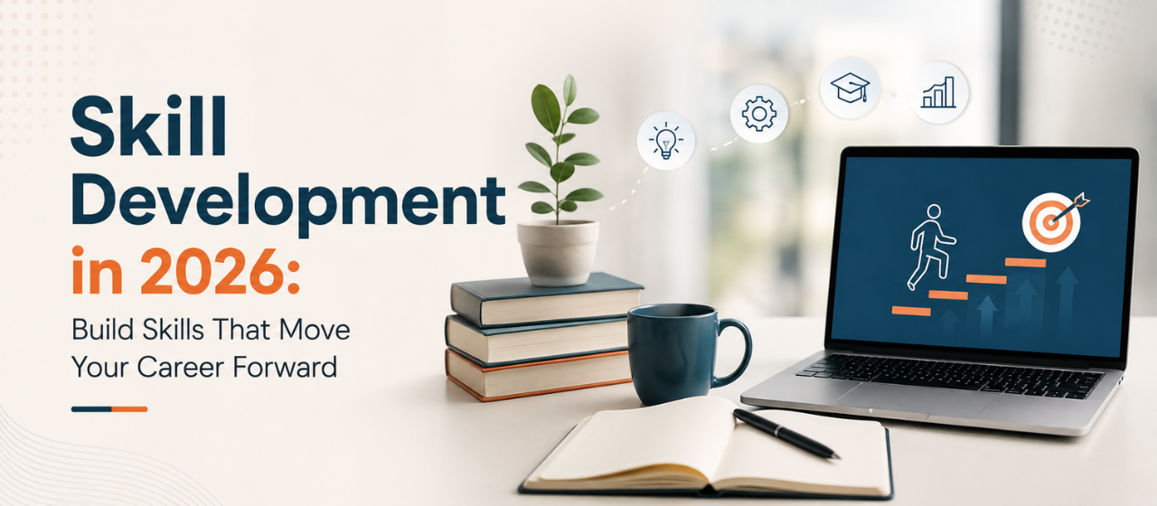 Skill Development in 2026: Build Skills That Move Your Career Forward | Jobscater